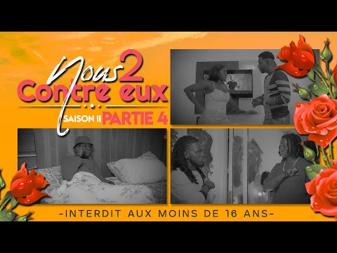 NOUS 2 CONTRE EUX [Saison 02] EPISODE 04