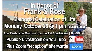 Frank S Rose Memorial Celebration of Life