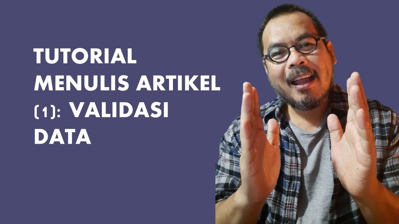 #139 TUTORIAL Menulis Artikel (1): Validasi Data 