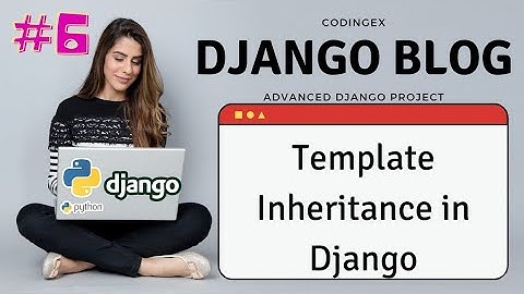 Template Inheritance in Django | Python Django Tutorial | Django Blog Project | [ Hindi ]