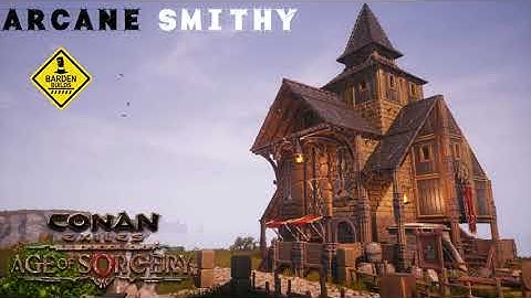 Conan Exiles: Arcane Smithy (Speed Build/ No mods)