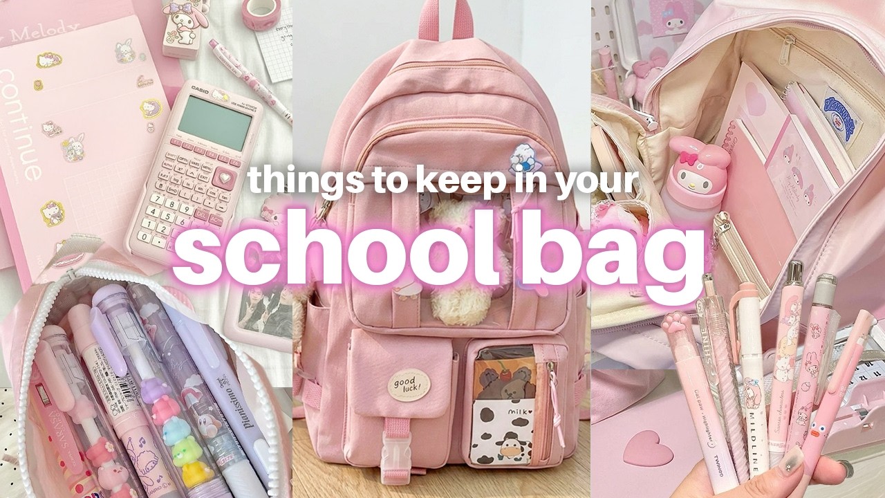 Things to Keep in Your School Bag | Everything You Need to Stay Organized