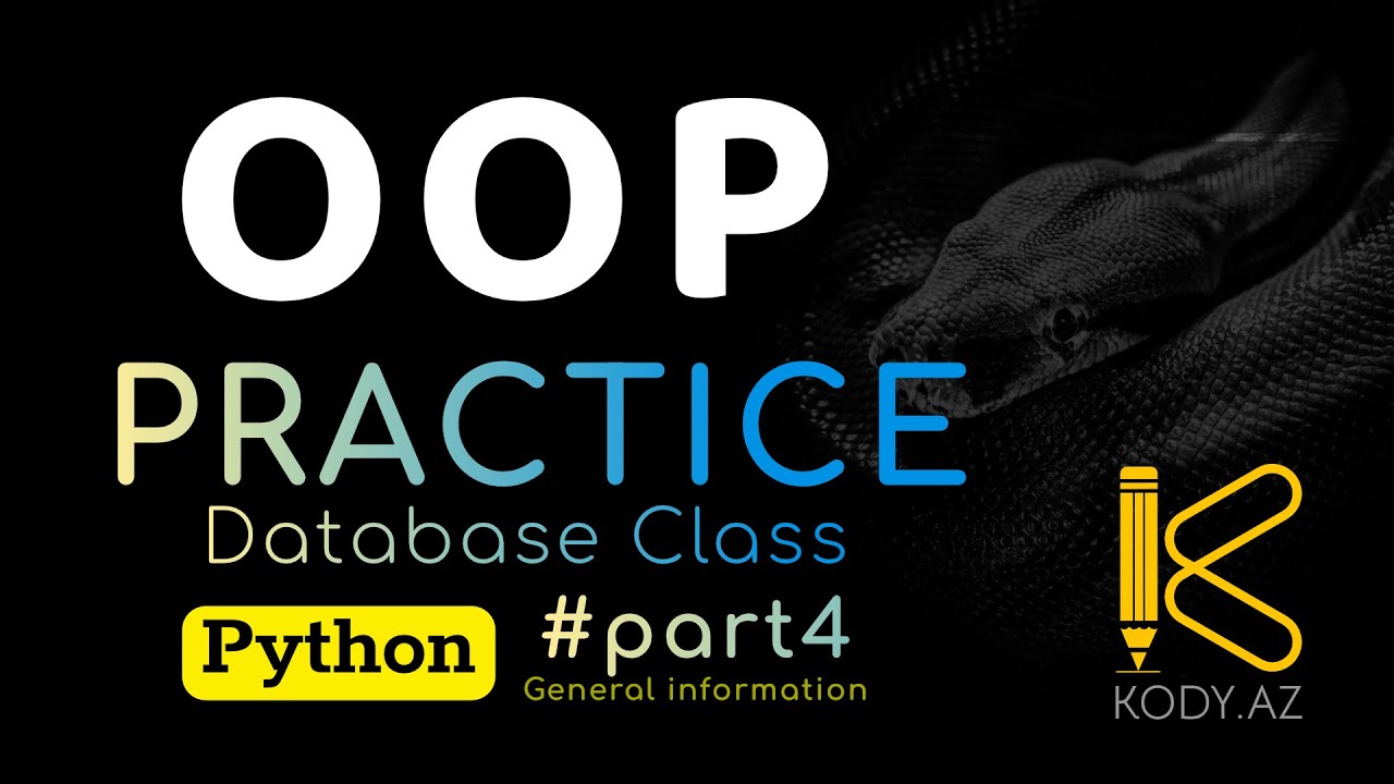 Python OOP Praktika | Database Class | insert delete update select | OOP Practice in Python #kody_az?>