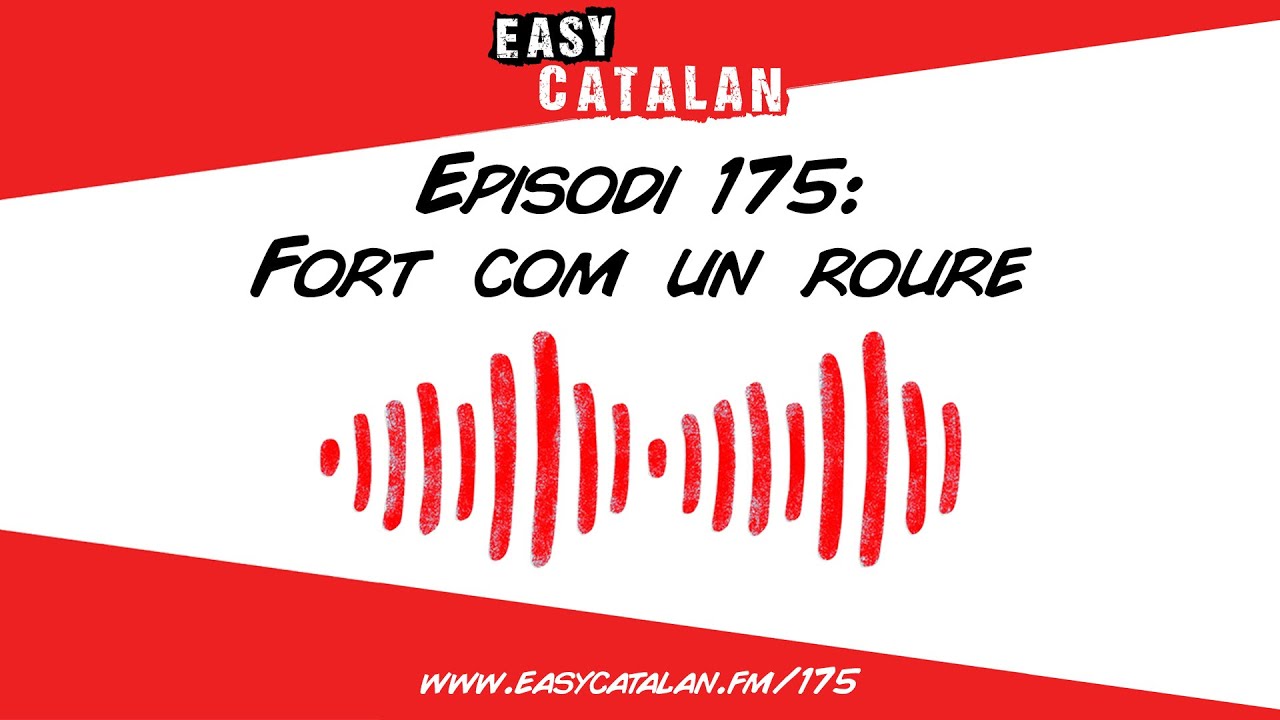 Expressions curioses! | Easy Catalan Podcast 175