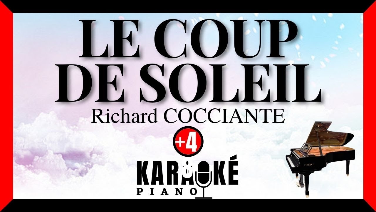 Le coup de soleil - Richard COCCIANTE (Karaoké Piano Français - Higher Key)