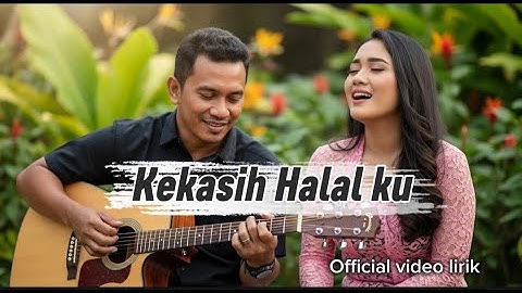 Kekasih halal ku - official video 