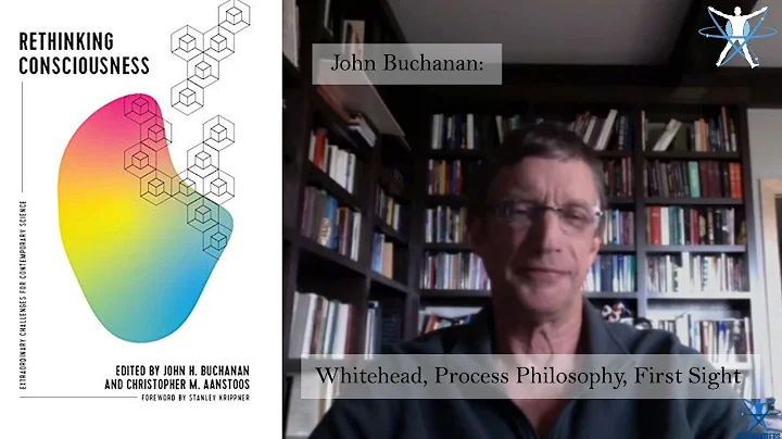 Interview with John Buchanan: Alfred North Whitehe...