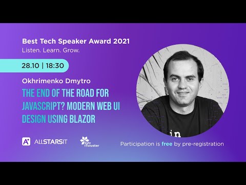 The end of the road for JavaScript? Modern Web UI design using Blazor | Best Tech Speaker Award