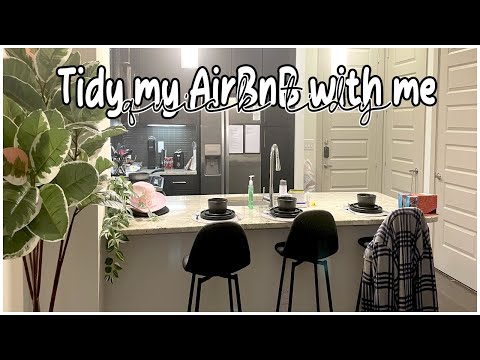 Tidy my AIRBNB with me! | Quick Tidy