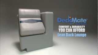 DeckMate Lean Back Lounge Seats