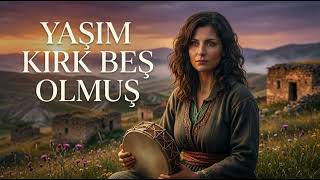 Bu Da Benle Gider Mezara Kadar - Yaşım Kırk Beş Olmuş 2026