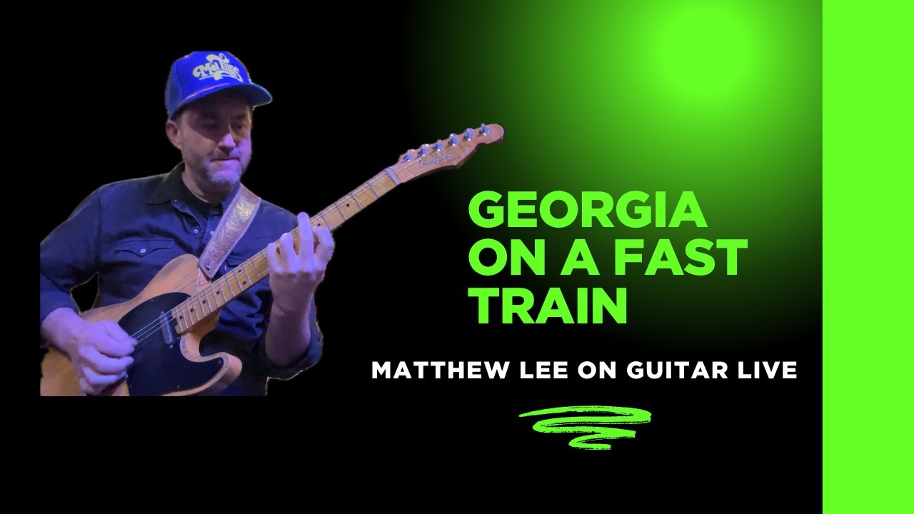 Georgia on a Fast Train - Matthew Lee