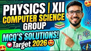 Physics |XII Computer Science Group❤| MCQ's Solutions😍| Target 2026