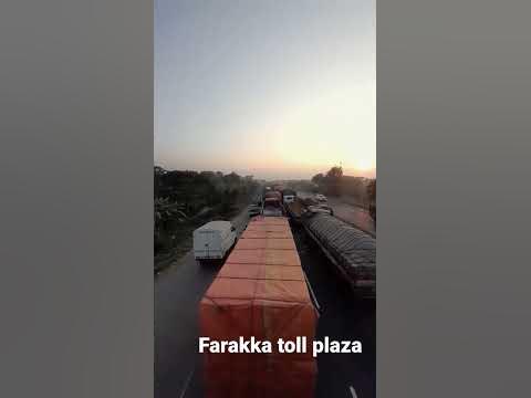 Farakka toll plaza road jam YouTube