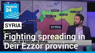 'Fighting is spreading': What's happening in east Syria's Deir Ezzor province? • FRANCE 24 English