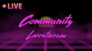 Community Stream | Reactionwünsche und chillen