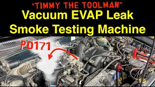 Vacuum Leak EVAP Diagnosis - Smoke Testing Machine (P0171) by Timmy The Toolman 2,162 views 5 months ago 18 minutes