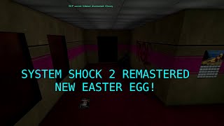 System Shock 2 Remastered New Secret Easter Egg - Backstage Tour