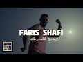 Faris shafi  35 minutes 11 seconds of chill songs