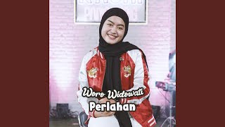 Download Lagu PERLAHAN Download Lagu PERLAHAN
