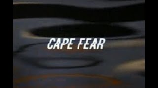 El cabo del miedo / Cape Fear (Créditos iniciales/Opening credits)