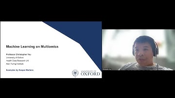 Machine Learning on Multi-omics by Prof. Christopher Yau, Professor of AI at University of Oxford