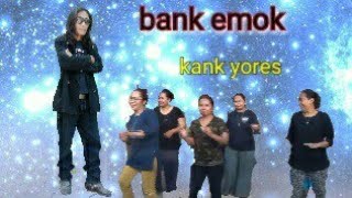 bank emok # kang yores official musik dan video vokal kank yores arr falah