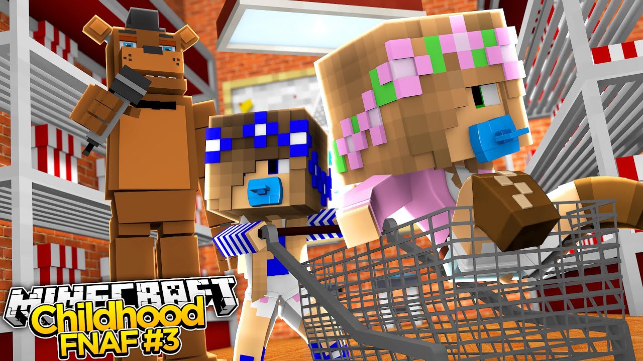 Minecraft Childhood FNAF - TRAPPED IN THE SUPERMARKET! #3