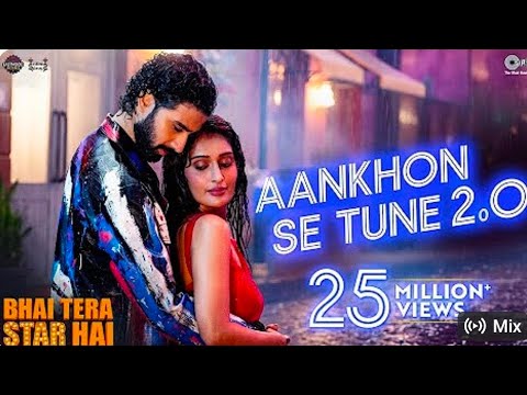Aankhon Se Tune 2.0 | Bhai Tera Star Hai I Raghav, Niharika I Lijo, Dev, Palak, Kumar, Alka, Mohsin