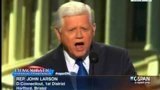 John Larson Remarks at the 2012 Democratic National Committee