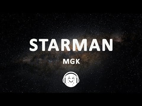 Mgk Starman Lyrics 