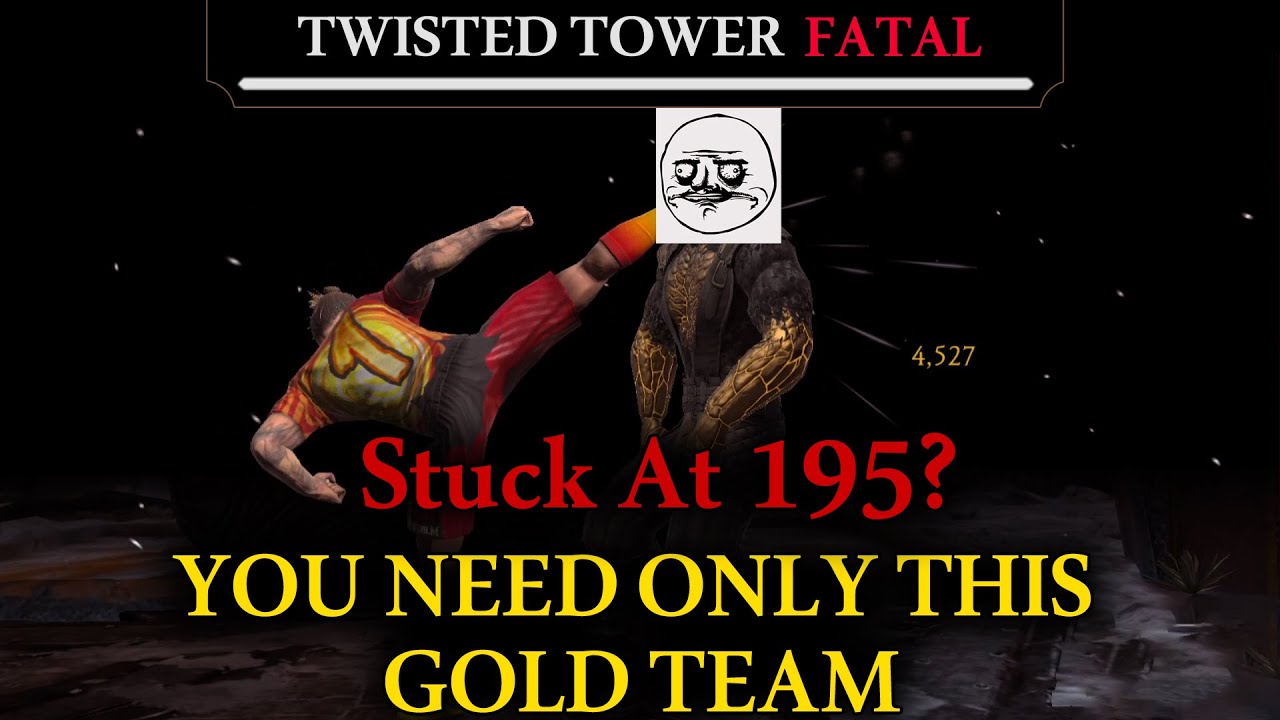 How to beat 195 with GOLD TEAM | Twisted Tower Fatal | MK Mobile