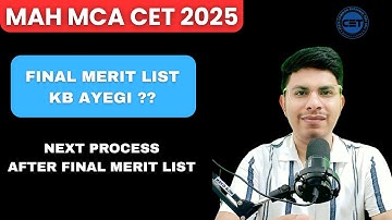 MAH MCA CET 2025 Final Merit List Release Date | When Will It Be Out?