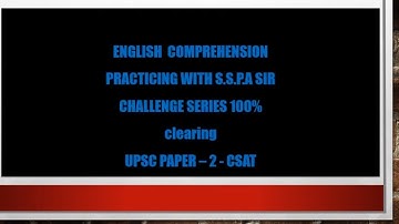ENGLISH COMPREHENSION QUESTIONS FOR UPSC CSAT  (PART - 3) PRESENTED BY S.S.P.A SIR FROM #Acquireias
