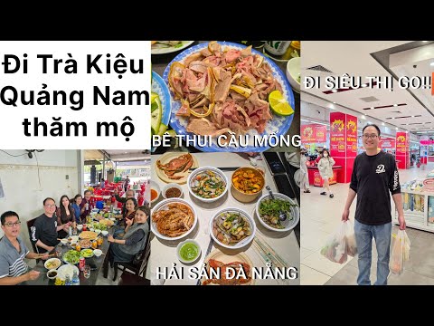 VIỆT NAM 2025, TẬP 4: VỀ TRÀ KIỆU QUẢNG NAM THĂM MỘ ÔNG BÀ NGOẠI ♡ MUKBANG NHIỀU MÓN ĂN NGON