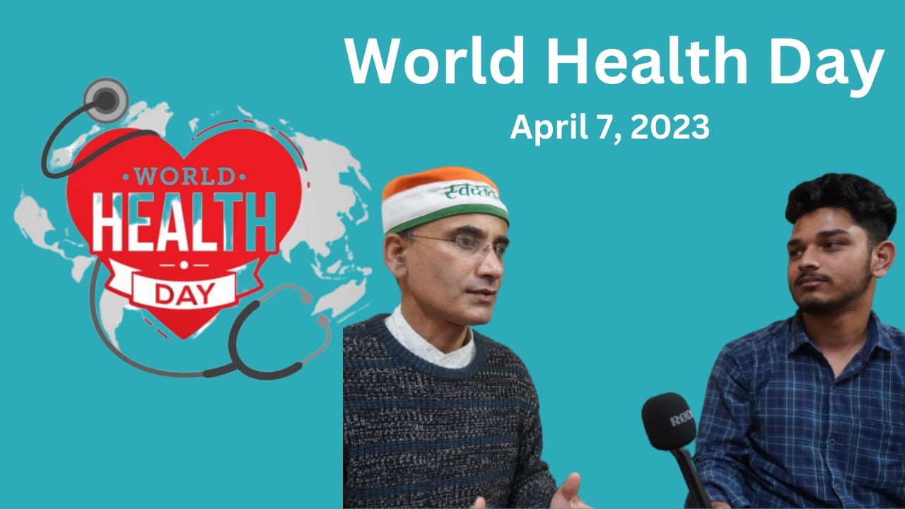 World Health Day 2023 II Theme : Health for All - YouTube