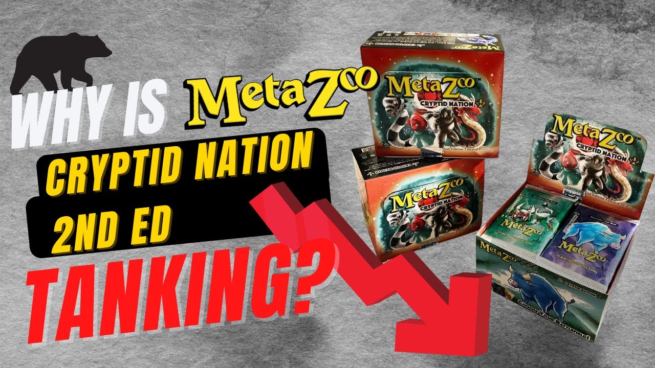 WHY IS METAZOO CRYPTID NATION 2ND EDITION TANKING RIGHT NOW!??