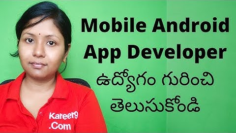 Mobile App Developer career job rolls and responsibilities (Telugu)