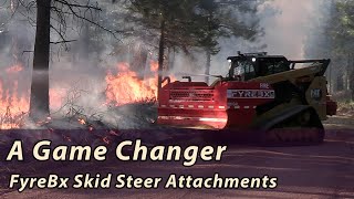 FyreBx - A Game Changer for Wildland Fire