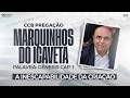CCB PREGAÇÃO MARQUINHOS DO ICAVETA - GÊNESIS CAP. 1