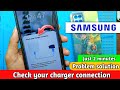 Check your charger connection samsung problem || Samsung check your charger connection fix