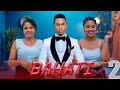 BAHATI 2