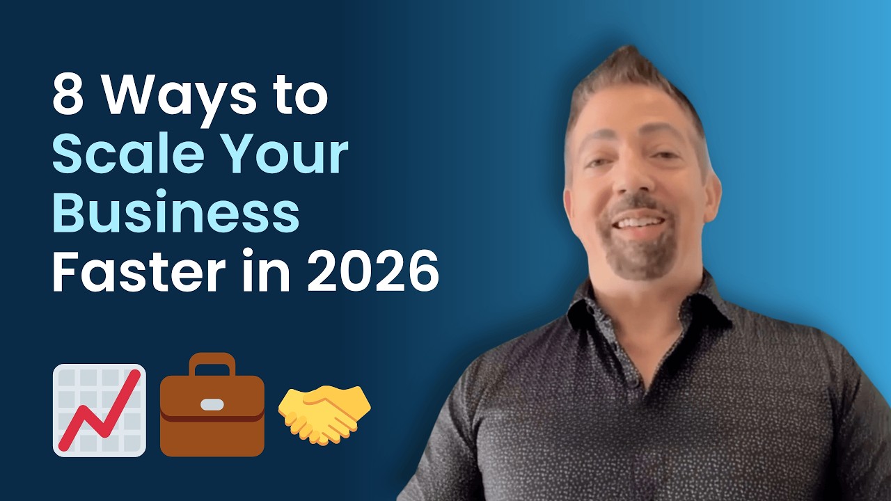 8 Ways to Scale Your Business Faster in 2026 - YouTube