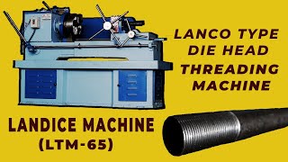 Threading Machine Lanco Die Head Type by TL PATHAK GROUP
