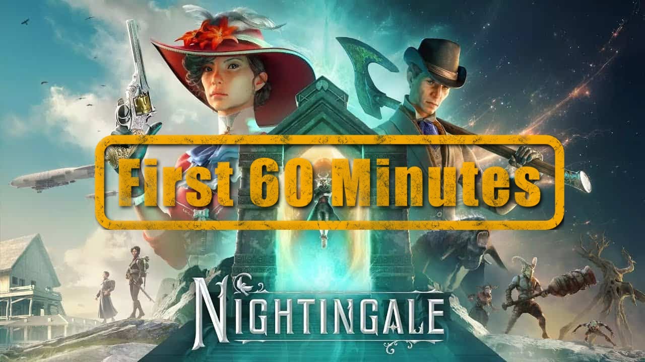 Nightingale - The First 60 Minutes of Gameplay/ Walkthrough - No Commentary