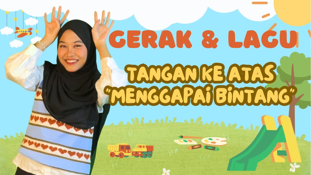 Gerak dan Lagu Tangan Ke Atas “Menggapai Bintang” | Lagu Pembuka Kelas Seru