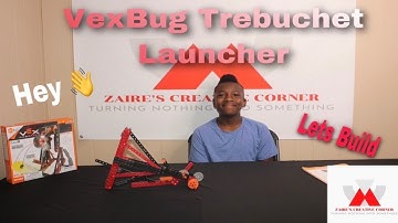 How To Build A VexBug Trebuchet Launcher! #LetsBuild