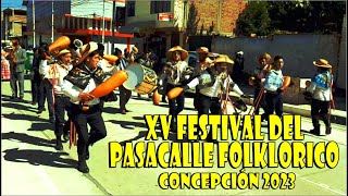XV Festival Folkloriko en Homenaje a los heroes del 9 y 10 de julio de 1882, Concepción 2023