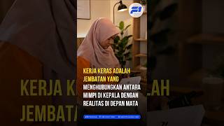 Kerja keras adalah jembatan penghubung antara mimpi dan realita 🥰✨️ #quotes #quoteoftheday #motivasi