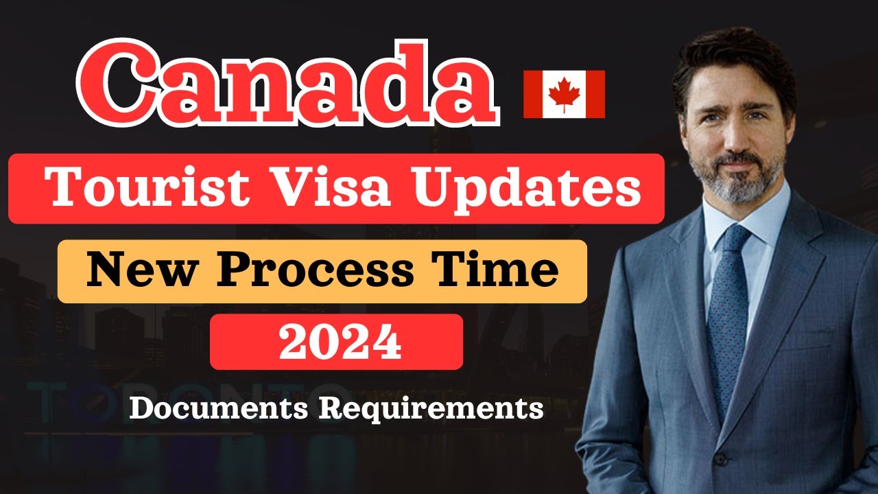 Canada Visitor Visa New Update 2024 || Canada Tourist Visa Processing ...